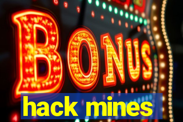 hack mines